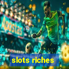 slots riches