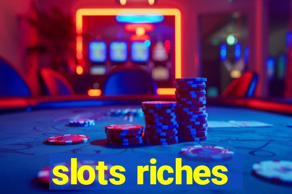 slots riches