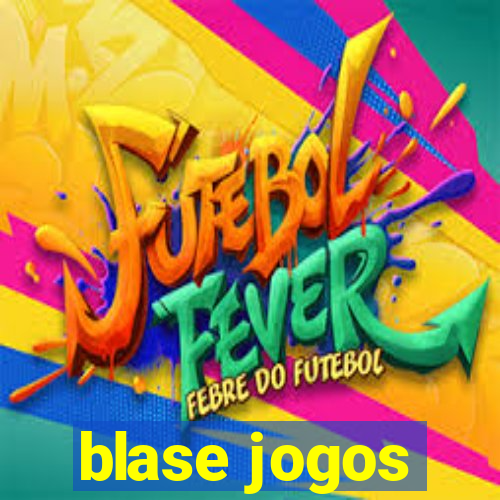 blase jogos