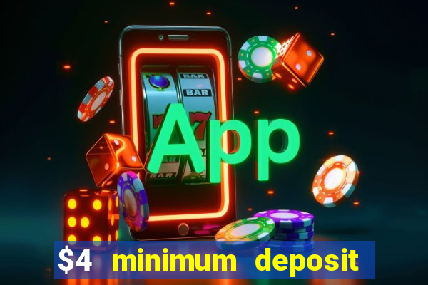 $4 minimum deposit casino canada