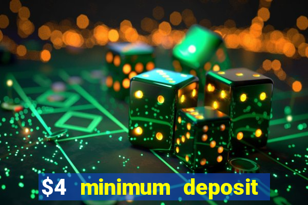 $4 minimum deposit casino canada