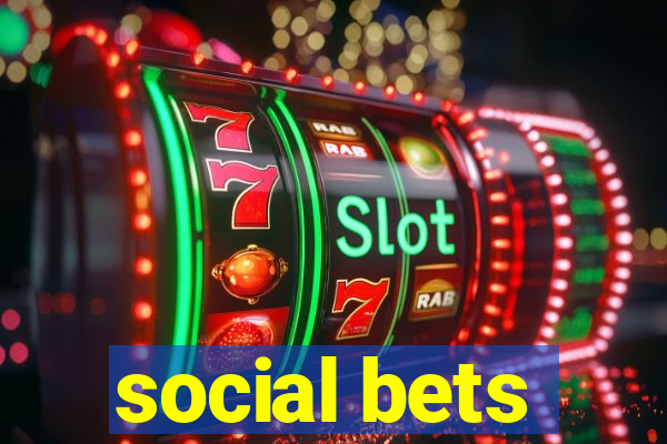 social bets