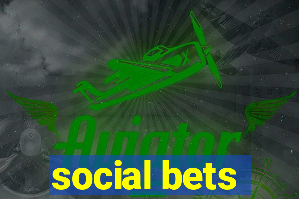 social bets