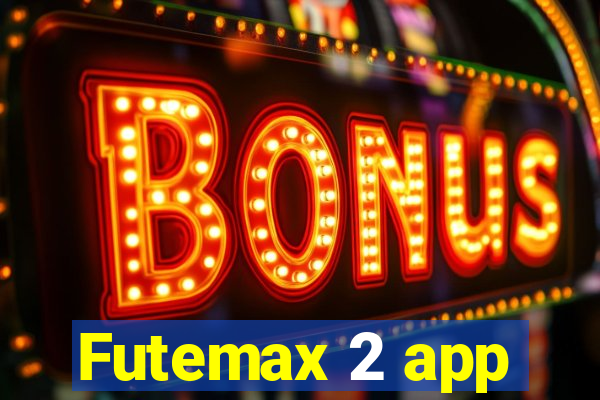 Futemax 2 app