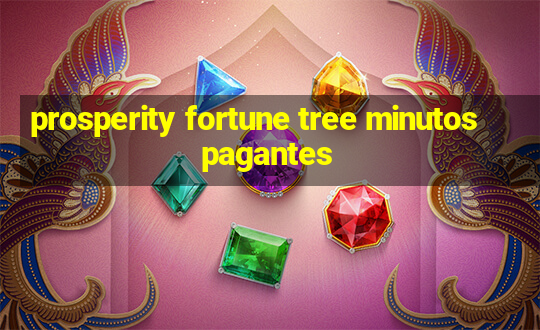 prosperity fortune tree minutos pagantes