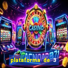 plataforma de 3 reais jogo