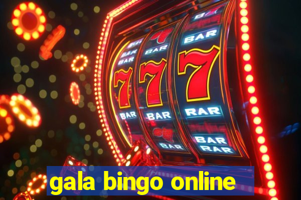 gala bingo online