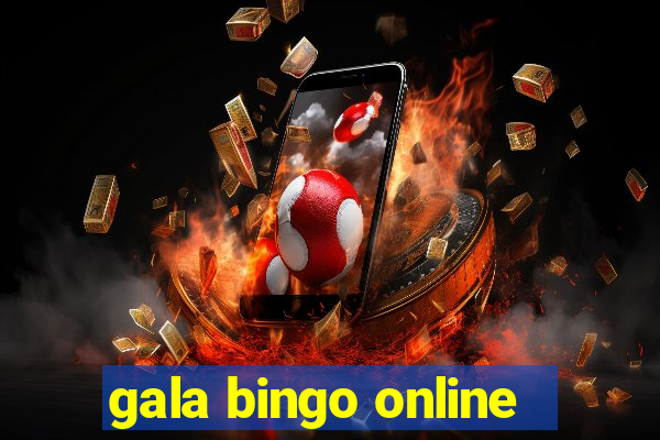 gala bingo online