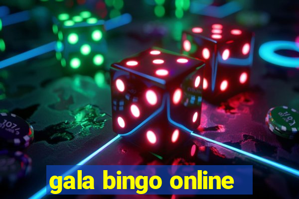 gala bingo online