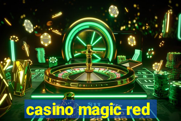 casino magic red