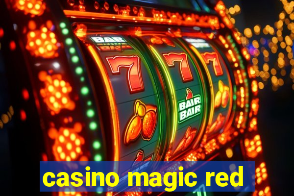 casino magic red