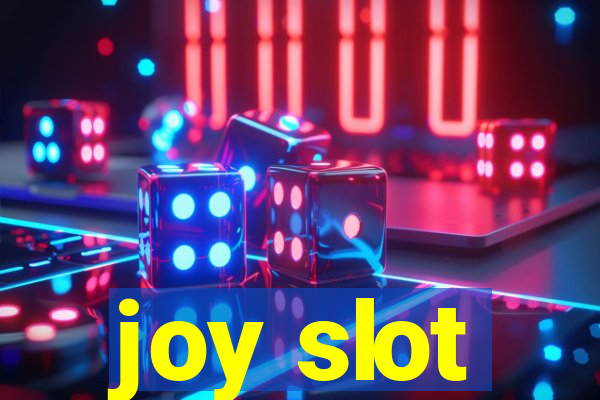 joy slot