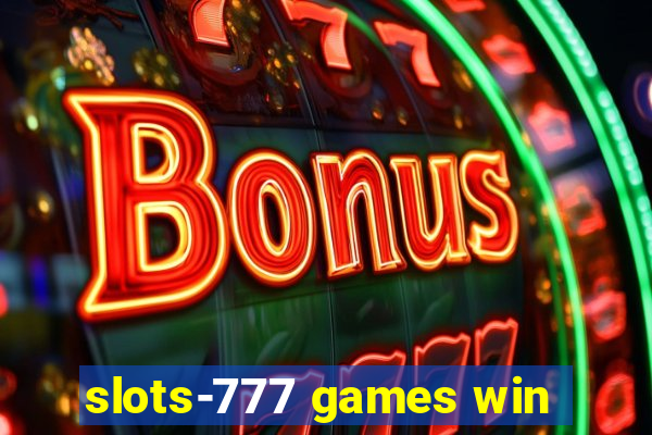 slots-777 games win