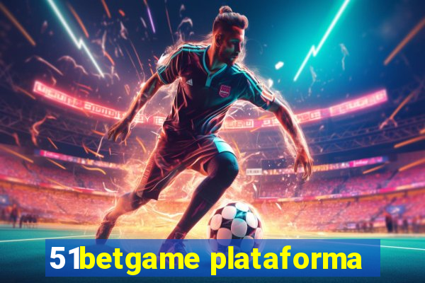 51betgame plataforma