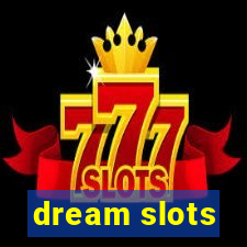 dream slots