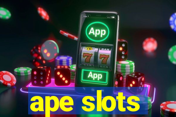 ape slots