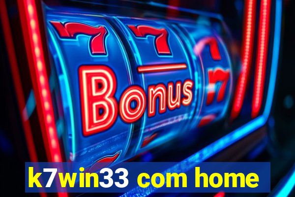 k7win33 com home