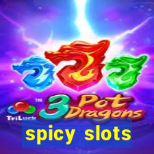 spicy slots