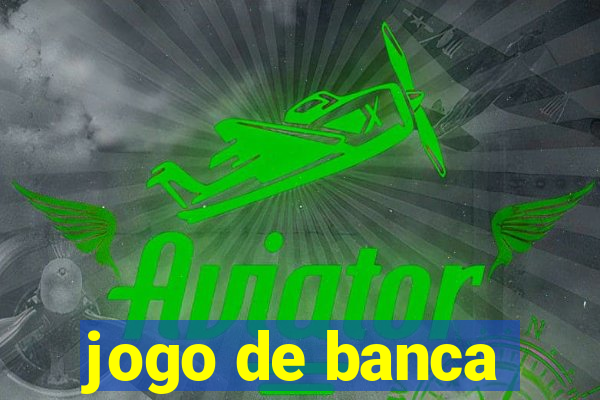 jogo de banca