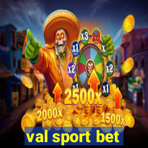 val sport bet