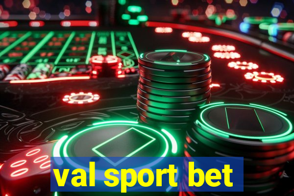 val sport bet