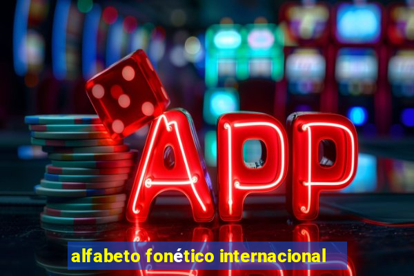 alfabeto fonético internacional