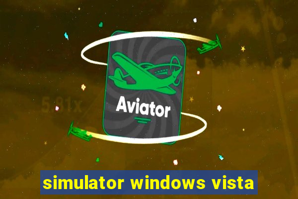 simulator windows vista