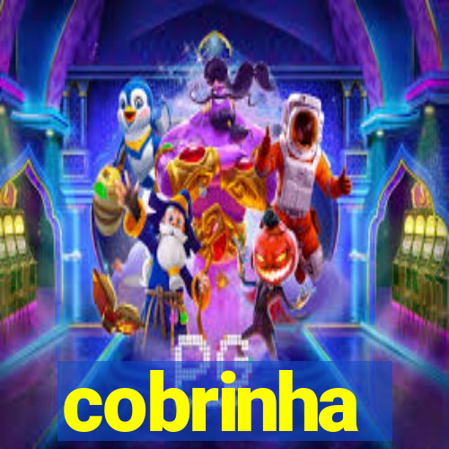 cobrinha