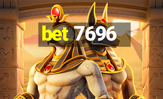 bet 7696