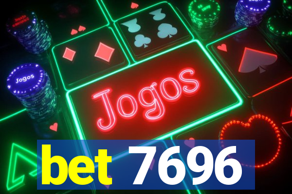 bet 7696