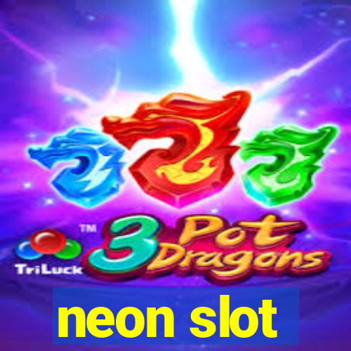 neon slot