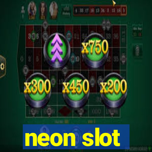 neon slot