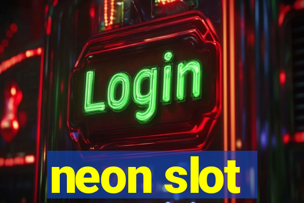 neon slot