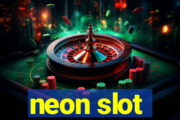 neon slot