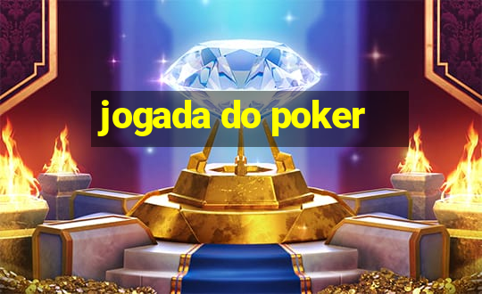 jogada do poker