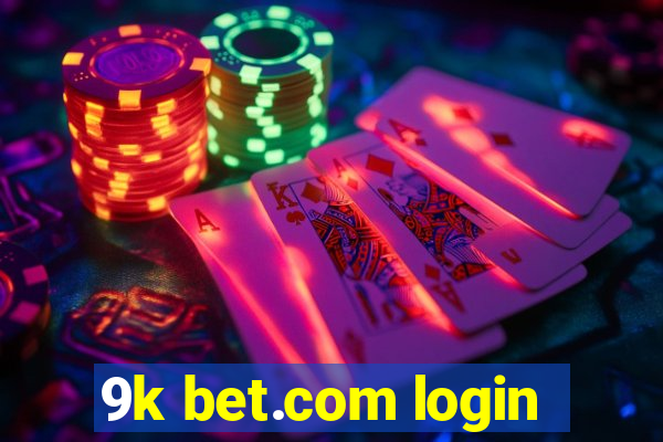 9k bet.com login