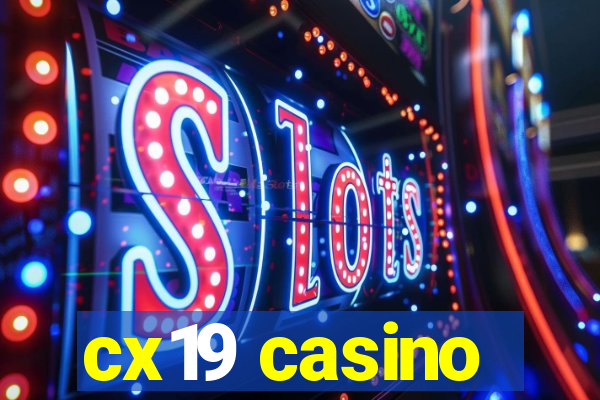 cx19 casino