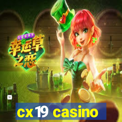 cx19 casino