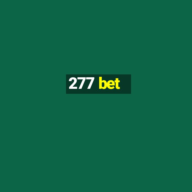 277 bet