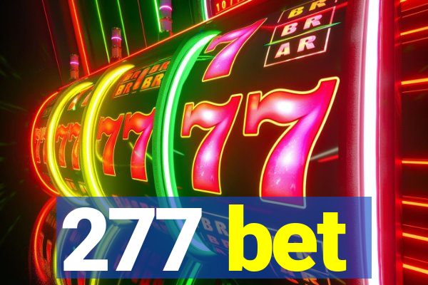 277 bet