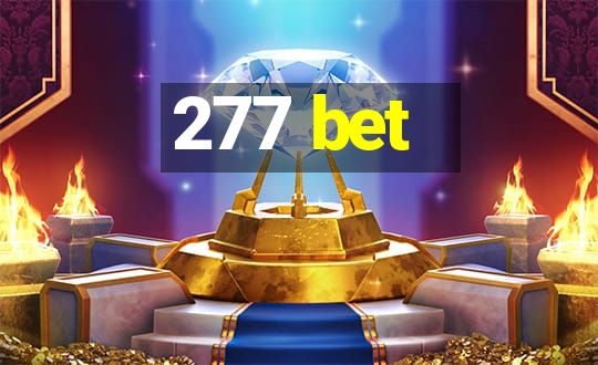 277 bet