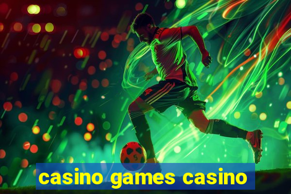 casino games casino