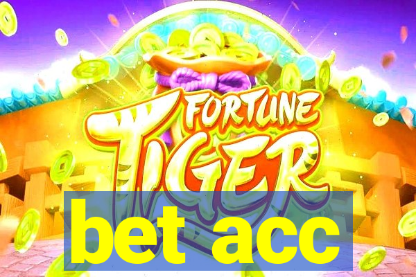 bet acc