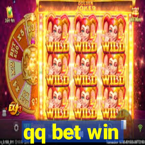 qq bet win