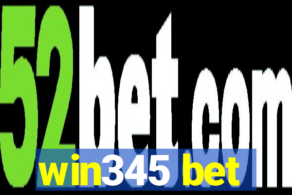 win345 bet