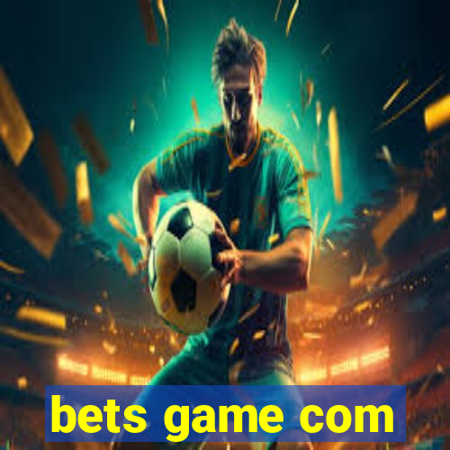 bets game com