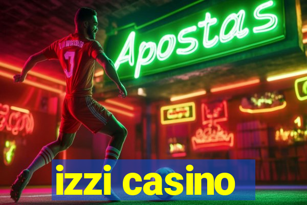 izzi casino