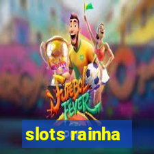 slots rainha