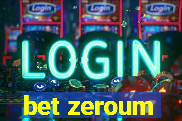 bet zeroum