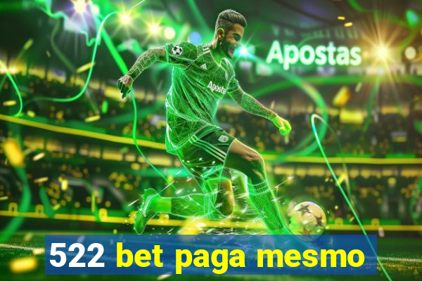 522 bet paga mesmo